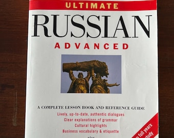 Ultimate Russian Advanced: Learn at Home and On the Go Large Paperback Language Guide