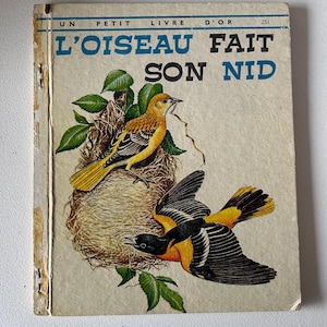 Hardcover Vintage Book &quot;L&#39;oiseau Fait Son Nid&quot; French Children&#39;s Book (1965)