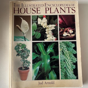 The Illustrated Encyclopedia of House Plants Vintage Reference Hardcover Book (1979)