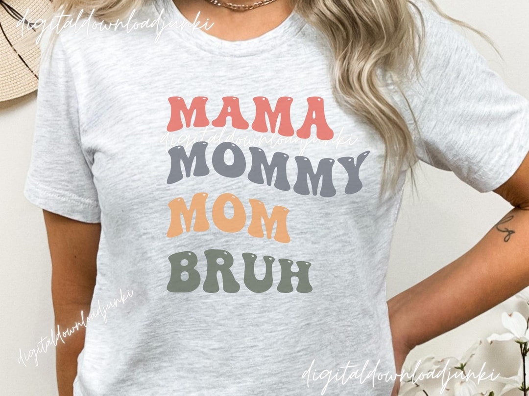 Mama Mommy Mom Bruh Retro Png Sublimation Instant Download - Etsy