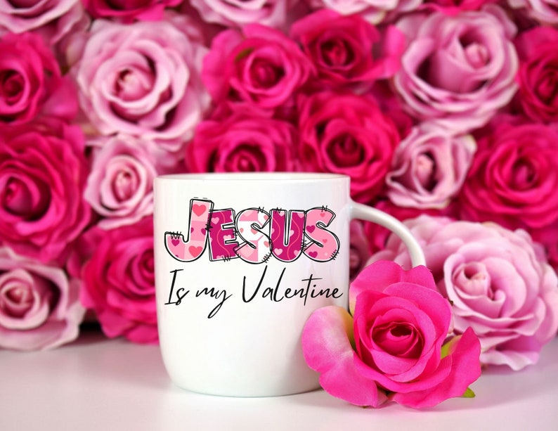 Instant PNG Sublimation Jesus is My Valentine Download Christian T ...
