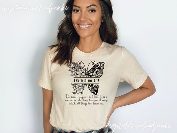 Christian Bible Scriptures Verses T Shirt 2 Corinthians 5:17 Christian Bible Scriptures Verses T Shirt 2 Corinthians 5:17
