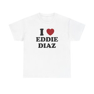 I Love Eddie Diaz Tee, 9-1-1 Firefighter Shirt, Christmas Gift