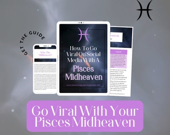 Pisces Midheaven Guide For Achieving Viral Success On Social Media / Viral TikTok Guide / Astrology Guide / How To Go Viral Checklist