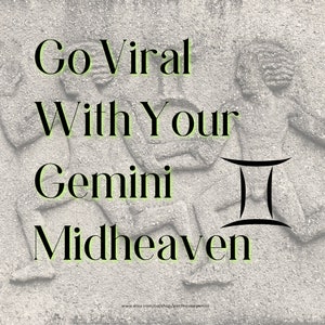 Gemini Midheaven Guide For Achieving Viral Success On Social Media / Viral TikTok Guide / Astrology Guide / How To Go Viral Checklist image 6