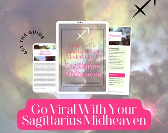 Sagittarius Midheaven Guide For Achieving Viral Success On Social Media / Viral TikTok Guide / Astrology Guide / How To Go Viral Checklist