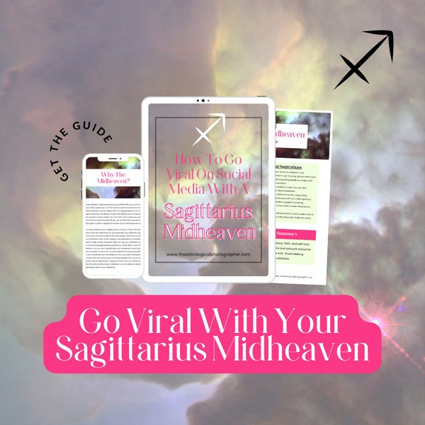 Sagittarius Midheaven Guide For Achieving Viral Success On Social Media / Viral TikTok Guide / Astrology Guide / How To Go Viral Checklist
