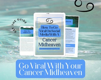 Cancer Midheaven Guide For Achieving Viral Success On Social Media / Viral TikTok Guide / Astrology Guide / How To Go Viral Checklist