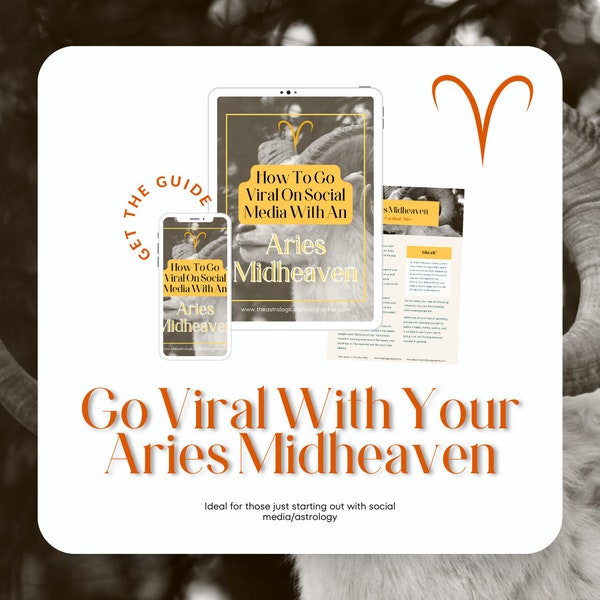 Aries Midheaven Guide For Achieving Viral Success On Social Media / Viral TikTok Guide / Astrology Guide / How To Go Viral Checklist