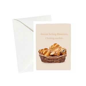 Carte drôle de golden retriever - « Certains apportent des fleurs, j'apporte des glucides » - Cadeau pour amoureux des chiens, humour gourmand, blanc à l'intérieur