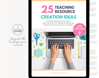 25 Teaching Resource Creation Ideas for Teacherpreneurs (Digital Download)