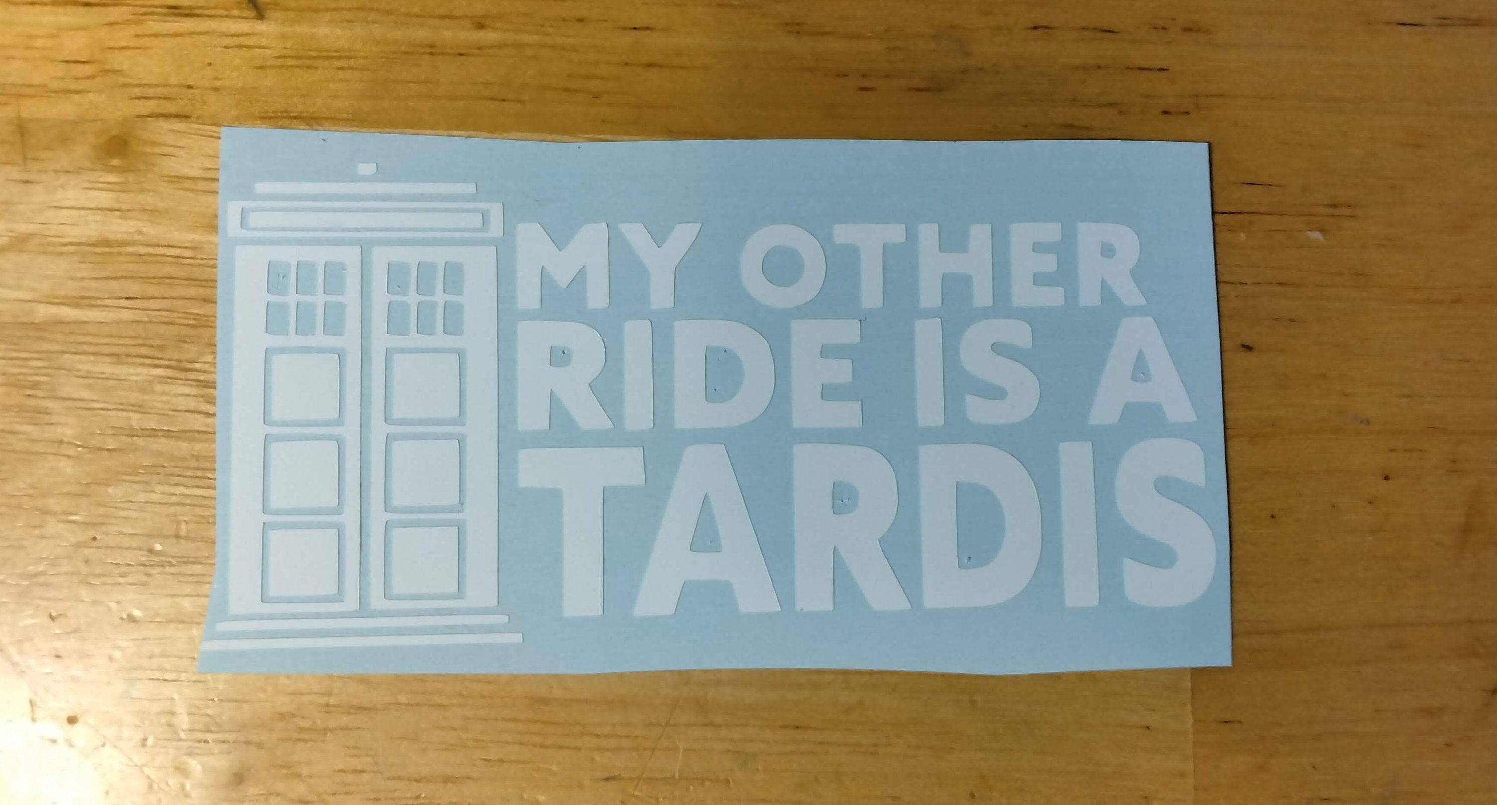 TARDIS Vinyl Decal My Other Ride is the TARDIS - Etsy