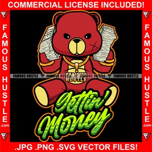 Gettin' Money Famous Hustle Gangster Teddy Bear Gold Necklace Hustler Boss Drip Swag Plug Trap Hood Thug Gang Street Art Logo JPG PNG SVG