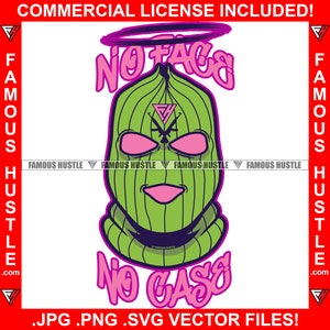 No Face No Case Gangster Ski Maske Halo Gang Mitglied Savage Street Thug Hustle Rap Hip Hop Kapuze Ghetto Trap Plug Hustling Art JPG PNG SVG Datei