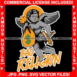 Bag Religion Gangster Angel Statue Wings Money Bag Machine Gun Hustle Quote Hustler Plug Trap Ghetto Hood Rap Hip Hop Logo JPG PNG SVG Cut