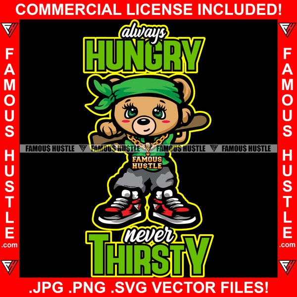 Always Hungry Never Thirsty Female Gangster Teddy Bear Bat Girl Bandana Woman Jewelry Lady Tattoo Thug Cartoon Character Art JPG PNG SVG Cut