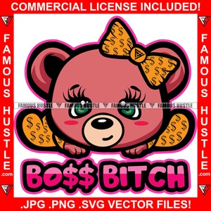 Boss Bitch Bezaubernd Weibliche Hustle Teddybär Dollar Zeichen Luxus Kleidung Schleife Hip Hop Rap Trap Mädchen Plug Lady Kapuze Frau Quote Jpg PNG SVG Cut