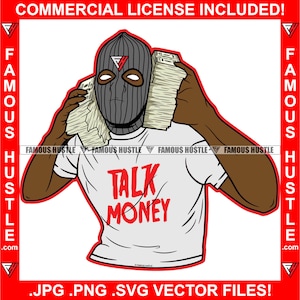 Gangster Ski Mask Talk Money Cell Phone Money Stack Hustle Street Hustler Hustling Boss Hip Hop Trap Plug Rap Art Logo JPG PNG SVG Cut File