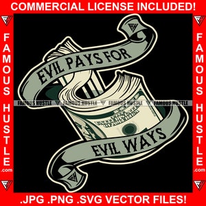 El mal paga por las malas formas cash money vintage ribbon gangster quote tattoo hustle street hustler boss hip hop trap plug rap mafia JPG PNG SVG