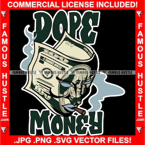 Dope Money Gangster Cash Character Smoking Cigar Blunt Street Plug Hustle Tattoo Hustler Trap Plug Rap Hip Hop Ghetto Hood Art JPG PNG SVG
