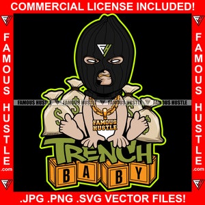 Trench Baby Ski Maske Windel Gangster Boy Gold Kette Geldbeutel Tattoo Hip Hop Rap Hustler Boss Drip Swag Plug Trap Quote Art JPG PNG SVG