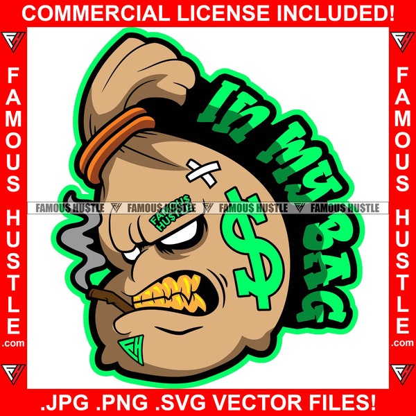 In My Bag Cash Mean Face Gangster Cartoon Character Gold Teeth Dollar Sign Tattoo Smoking Cigar Blunt Hip Hop Rap Logo Art JPG PNG SVG Cut