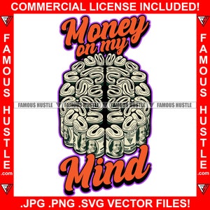 Dinero en mi mente Cash Brain Hustle Gangster Rap Hip Hop Cita diciendo Tattoo Cash Rich Rap Hip Hop Hood Ghetto Trap Plug Art JPG PNG SVG Cut