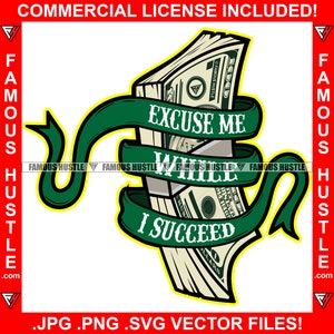 Entschuldigung, während ich Erfolg Vintage Band Gangster Zitat Tattoo Hustler Rap Cash Hood Ghetto Swag Thug Boss Grind Art JPG PNG SVG Cut
