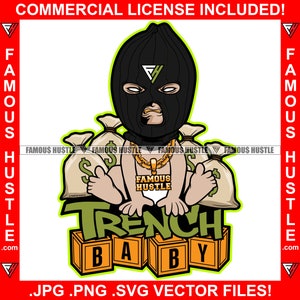 Trench Baby Ski Mask Diaper Gangster Boy Gold Chain Cash Money Bag Demon Tattoo Hip Hop Rap Hustler Boss Drip Swag Plug Trap Art JPG PNG SVG