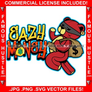 Eazy Money Hustle Gangster Teddybär Räuber Maske Augen Klauen Geldbeutel Gold Kette Savage Street Cash Trap Plug Rap Hip Hop JPG PNG SVG Cut