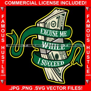 Entschuldigung Mir während ich Erfolg Vintage Band Gangster Zitat Tattoo Hustler Hustling Hip Hop Rap Cash Swag Thug Boss Art JPG PNG SVG Cut