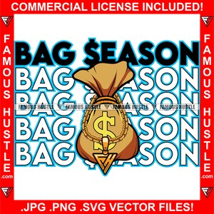 Tasche Season Cash Money Bag Gold Halskette Famous Hustle Tattoo Hip Hop Rap Rapper Plug Trap Street Hood Zitat Tattoo Art Logo JPG PNG SVG Cut