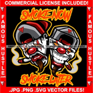Smoke Now Smoke Later Gangster Happy Sad Clown Faces Smoking Hustle Savage Rapper Dope Cry Later Joker Gangster Tattoo Zitat Art JPG PNG SVG