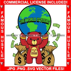 De wereld is de jouwe Gangster Teddybeer Gouden Ketting Globe Money Bag Hustling Hustler Trap Plug Rap Hip Hop Art JPG PNG SVG Cut