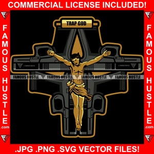 Trap God Gold Jesus Statue Crucified To Guns Illegal Cash Money Hustle Hood Ghetto Swag Thug Boss Grind Gangsta Hustler Art JPG PNG SVG Cut