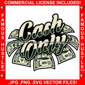 Cash Only Money Hustle Saying Gangster Tattoo Plug Street Business Motivational Quote Hustling Hustler Trap Plug Rap Hip Hop Art JPG PNG SVG