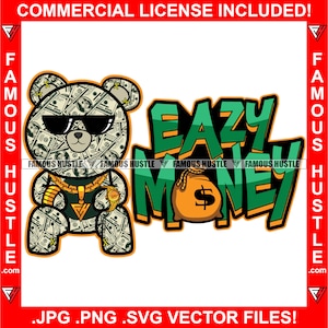 Eazy Money Famous Hustle Gangster Teddybär aus Geld Geld Geld Muster Gold Kette Sonnenbrille Tattoo Hip Hop Rap Art Logo JPG PNG SVG Cut