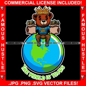 The World Is Yours Hustle Teddybär King Dollar Sing Eyes Gold Kette Halskette Geldbeutel Rich Cash Hustler Rap Hip Hop JPG PNG SVG Cut File