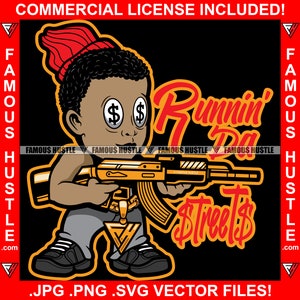 Runnin ' Da Streets Hustle Gangster Thug Dollar Sign Eyes Machine Gun Gouden Ketting Ketting Hip Hop Rap Trap Plug Hood Hustling Jpg PNG SVG Cut