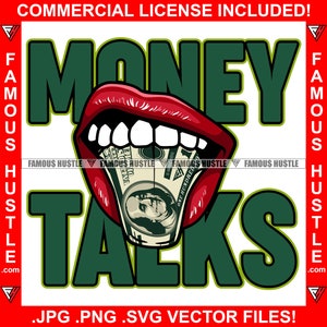 Geld spricht 100 Dollar Geldschein Zunge Auskleben Cash Tattoo Hip Hop Famous Hustler Hustling Plug Thug Zitat Spruch JPG PNG SVG Cut