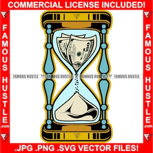 Clessidra Dollari a Sands Il tempo è denaro Tattoo Hip Hop Rap Rapper Plug Thug Famous Hustle Cash Bag Hustler Hustling Concept Art JPG PNG SVG