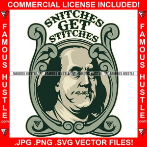 Snitches Get Stitches Ben Franklin Mund genäht Geschlossen Gangster Geld Zitat Savage Hustle Trap Plug Rap Hip Hop Logo JPG PNG SVG Cut File