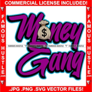 Money Gang Citazione Trap Gangster Dicendo Guns Hip Hop Rap Plug Hood Ghetto Thug Famous Hustle Cash Hustler Hustling Member Art JPG PNG SVG Cut