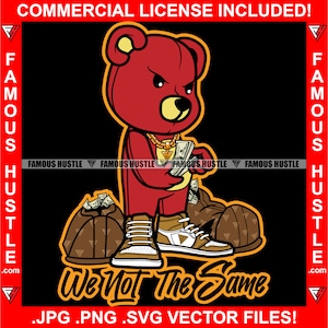 We Not The Same Rich Hustle Teddybär Gold Kette Halskette Luxus Geldbeutel Rich Cash Hustler Hustling Rap Hip Hop Art JPG PNG SVG Cut File