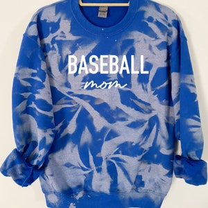 Baseball Mom Sweatshirt, Reverse Tie Dye Baseball Mom Sweatshirt, Bleached Baseball Mom Sweatshirt