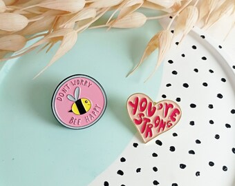 Emaille Pin mit Spruch I Anstecker Love Happy You're Strong I Metall Pin