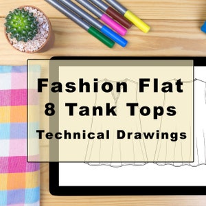 May include: A digital tablet displaying technical drawings of eight tank tops. The text on the screen reads "Fashion Flat 8 Tank Tops Technical Drawings".