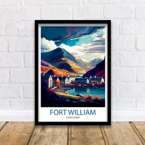 Fort William Scotland Travel Print  Fort William Wall Art Scotland Illustration Travel Poster Gift For Scotland Home Decor