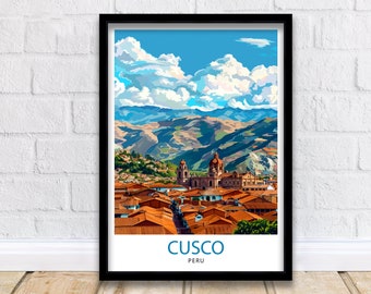 Cusco Peru Travel Print  Ancient Inca Capital Art Andean Cityscape Poster Peruvian Culture Wall Decor Sacred Valley Illustration