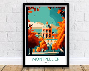 Montpellier France Travel Print , Montpellier Wall Art, Montpellier Home Decor, Montpellier Illustration, Montpellier Travel Poster